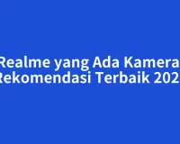 HP Realme yang Ada Kamera 0.5: Rekomendasi Terbaik 2026