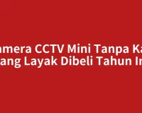 5 Kamera CCTV Mini Tanpa Kabel yang Layak Dibeli Tahun Ini