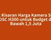 Cek Kisaran Harga Kamera Sony DSC H300 untuk Budget di Bawah 1,5 Juta