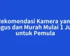 Rekomendasi Kamera yang Bagus dan Murah Mulai 1 Juta untuk Pemula
